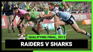 NRL Finals Flashback  Canberra Raiders v CronullaSutherland Sharks  Qualifying Final 2012 [upl. by Elletsyrk]