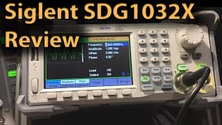 222 Siglent SDG1032X AWG Review [upl. by Alexandr]