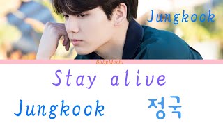 Jungkook quotstay alivequot lyrics romanized [upl. by Yruam]