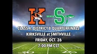 Kirksville Tigers at Smithville Warriors  High School Football 102618 [upl. by Elisabet]