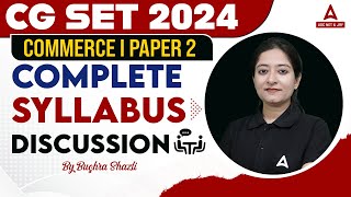 CG SET Syllabus 2024  CG SET Commerce Syllabus 2024 [upl. by Nanyk]