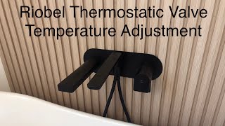 How to Adjust Riobel Thermostatic Wall Mount Tub Faucet Temperature [upl. by Nerual]