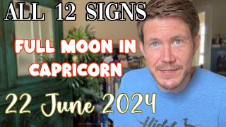 All 12 Signs Full Moon in Capricorn 21  22 June 2024 Your Full Moon Horoscope with Gregory Scott [upl. by Catriona]