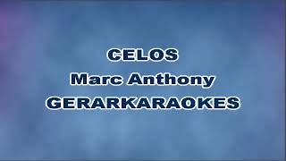 Celos Coro  Marc Anthony  Karaoke [upl. by Nnylaf850]