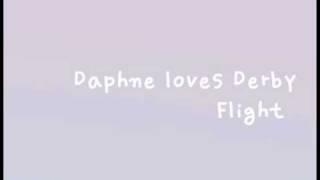 flight by daphne loves derby [upl. by Anett]