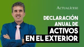 Sanción por extemporaneidad en la declaración anual de activos en el exterior [upl. by Ecilahs]