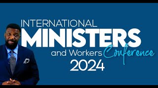 International Ministers and Workers Conference [upl. by Ssalguod722]