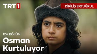 Diriliş Ertuğrul 124 Bölüm  Ertuğrul Osman ve Savcının imdadına yetişir [upl. by Alhsa]