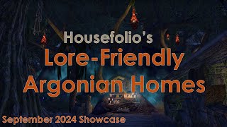 LoreFriendly Argonian Houses Housefolio September 2024 Showcase [upl. by Ahsa57]