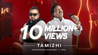 Coke Studio Tamil  Tamizhi  Pushpavanam Kuppusamy X ofRo [upl. by Eseyt]