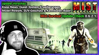 Mist Survival 0621 🎮 UPDATECHECK Koop neue Quests Kannibalen SUVGeschütz amp vieles mehr [upl. by Yclehc]