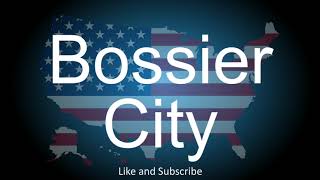 How to correctly pronounce the City in Louisiana America  Bossier City [upl. by Raff]