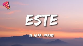 El Alfa Nfasis  ESTE Letra [upl. by Yale940]