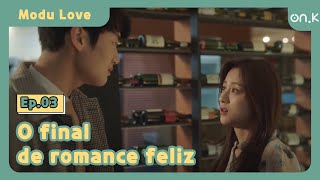 ModuLove Ep0312  O final de romance feliz  OndaK [upl. by Sethrida854]