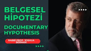 Belgesel Hipotezi Documentary Hypothesis  Rabbi Prof Joshua Berman [upl. by Ryann437]