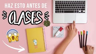 5 COSAS QUE TIENES QUE HACER ANTES DEL REGRESO A CLASES TIPS PARA LA ESCUELA Y UNIVERSIDAD [upl. by Ahsaekal]