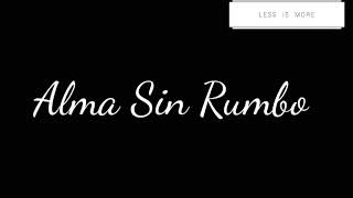 Santa grifa  Alma Sin Rumbo   LETRA  Suscribete [upl. by Aicenev]