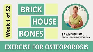 Brick House Bones Week 1 BEST Exercises for Osteopenia Osteoporosis Loss of Bone Density [upl. by Lily218]