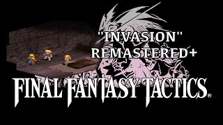 Final Fantasy Tactics OST  Invasion  REMASTERED [upl. by Haras]