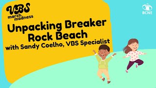 VBS Webinar Unpacking Breaker Rock Beach Bible Content [upl. by Felix]