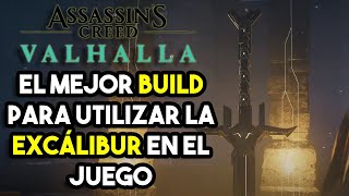 🔷 BUILD EXCALIBUR en ASSASSIN´S CREED VALHALLA 🔷 RUNAS y ARMADURAS EXCALIBUR AC VALHALLA [upl. by Dino]