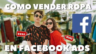 Como vender ropa con FACEBOOK ADS [upl. by Darren]