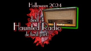 Haunted Radio deel 4 [upl. by Sand]