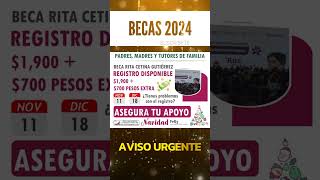 📌🎓Tienes hasta el 18 de diciembre del 2024 ¿Soluciones de registro de la Beca Rita Cetina [upl. by Goldsmith]