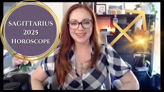 SAGITTARIUS HOROSCOPE 2025  Astrology Overview [upl. by Tabb]