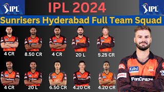 IPL 2024  Sunrisers Hyderabad Full Team Squad  SRH Full Squad 2024 [upl. by Nanete]