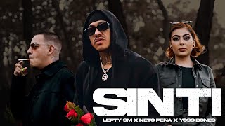 Lefty SM x Neto Peña x Yoss Bones  Sin Ti 💔 [upl. by Bores]