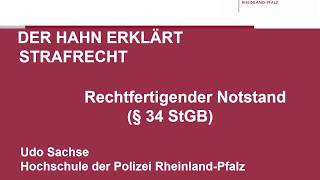 Der Hahn erklärt Strafrecht  § 34 StGB Rechtfertigender Notstand [upl. by Chrotoem]