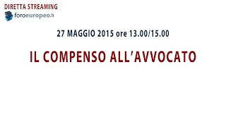 IL COMPENSO ALL’AVVOCATO I parametri dm 552014 [upl. by Eirelam465]