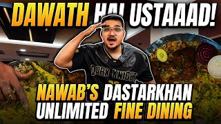 Unlimited Fine Dining  13th Jan   Nawabs Dastarkhaan [upl. by Yelrebmyk]