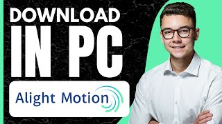 How to Download Alight Motion in PC 2024 [upl. by Vanderhoek]