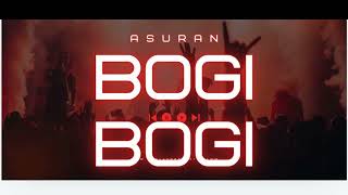 Adagantha Asuran  Bogi Bogi Full Bass boosted song [upl. by Azaria290]