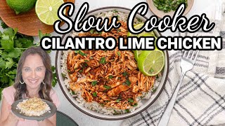 Delicious Crock Pot Cilantro Lime Chicken [upl. by Oringa]