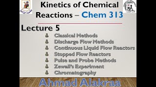 Lecture 5 Kinetics of Chemical Reactions Chem 313 [upl. by Rossuck951]