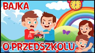 Bajka o przedszkolu dla dzieci [upl. by Pauli166]