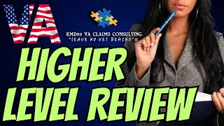 VA Higher Level Review Everything You Need To Know [upl. by Aicul]