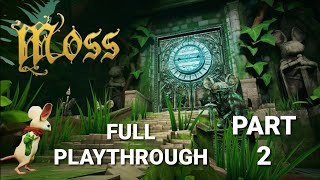 Moss PSVR Full Walkthrough  Review [upl. by Rufina]