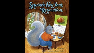 Squirrels New Years Resolution [upl. by Durgy]