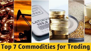 Top 7 Commodities for Your Trades In Indian Stock Market [upl. by Anees]