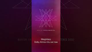 Were excited to announce that Marconi Unions Weightless is now available in Dolby Atmos [upl. by Aidnyl]