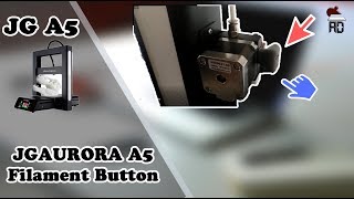 JGAURORA A5 Filament Button  Extruder Button3D Druck [upl. by Riva]