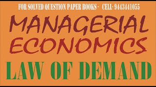 MANAGERIAL ECONOMICS LAW OF DEMAND [upl. by Ludewig]