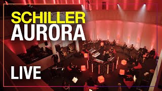 SCHILLER „Auroraquot  Live [upl. by Meraree]