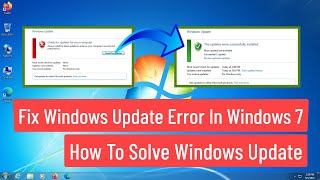 Fix Windows Update Error In Windows 7  How To Solve Windows 7 Update Problem FIXED [upl. by Fremont892]