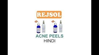 REJSOL Chemical Peels for Acne peels Hindi Any enquires  whats app on whats app no 9773494509 [upl. by Nollek724]