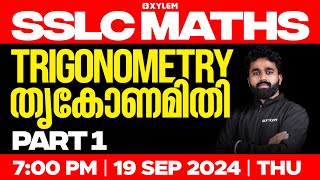 SSLC Maths  Trigonometry  തൃകോണമിതി  Part 01  Xylem SSLC [upl. by Aihtnamas]